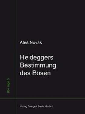 Novák |  Heideggers Bestimmung des Bösen | eBook | Sack Fachmedien