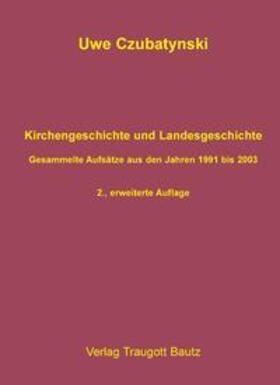 Czubatynski |  Kirchengeschichte und Landesgeschichte | eBook | Sack Fachmedien