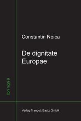 Noica / Diaconu |  De dignitate Europae | eBook | Sack Fachmedien