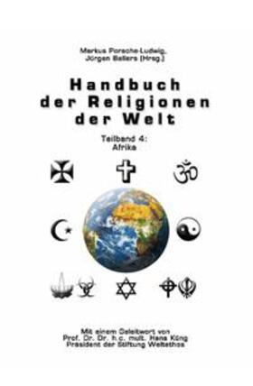 Porsche-Ludwig / Bellers |  Handbuch der Religionen der Welt / Teilband 4: Afrika | eBook | Sack Fachmedien