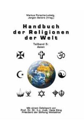 Porsche-Ludwig / Bellers |  Handbuch der Religionen der Welt / Teilband 5: Asien | eBook | Sack Fachmedien
