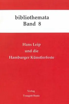 Kühn / Mahn / Marbach |  Hans Leip und die Hamburger Künstlerfeste | eBook | Sack Fachmedien