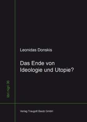 Donskis |  Das Ende von Ideologie und Utopie? | eBook | Sack Fachmedien