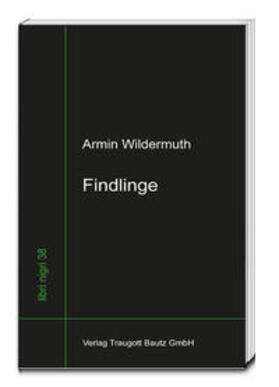 Wildermuth |  Findlinge | eBook | Sack Fachmedien