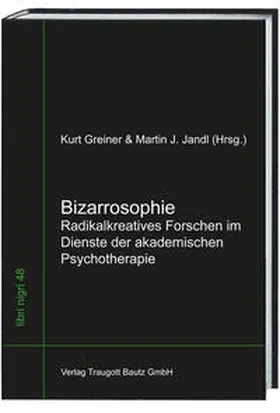 Greiner / Jandl |  Bizarrosophie | eBook | Sack Fachmedien