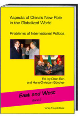 Sun / Günther |  Aspects of China’s New Role in the Globalized World | eBook | Sack Fachmedien