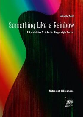 Falk |  Something Like a Rainbow | Buch |  Sack Fachmedien