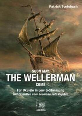  Soon May The Wellerman Come. Für Ukulele in Low G-Stimmung | Buch |  Sack Fachmedien