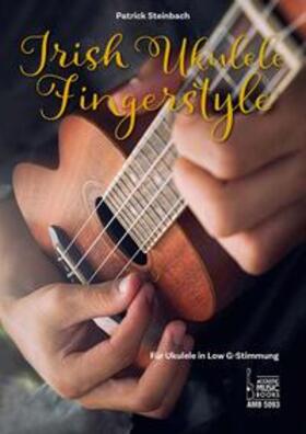 Steinbach |  Irish Ukulele Fingerstyle | Buch |  Sack Fachmedien