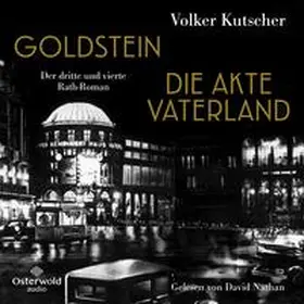 Kutscher | Goldstein / Die Akte Vaterland (Die Gereon-Rath-Romane ) | Sonstiges | 978-3-86952-586-0 | sack.de