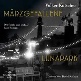 Kutscher | Märzgefallene / Lunapark (Die Gereon-Rath-Romane ) | Sonstiges | 978-3-86952-587-7 | sack.de