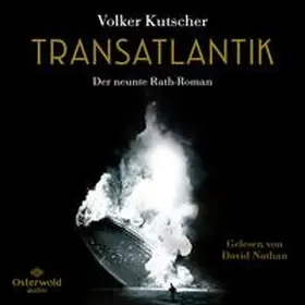 Kutscher |  Transatlantik (Die Gereon-Rath-Romane  9) | Sonstiges |  Sack Fachmedien