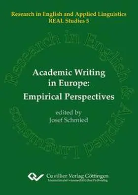 Schmied / Haase |  Academic Writing in Europe: Empirical Perspectives | Buch |  Sack Fachmedien