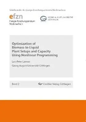 Lauven |  Optimization of Biomass-to-Liquid Plant Setups and Capacity Using Nonlinear Programming | Buch |  Sack Fachmedien