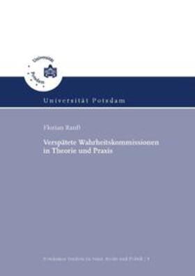 Ranft |  Verspätete Wahrheitskommissionen in Theorie und Praxis | Buch |  Sack Fachmedien