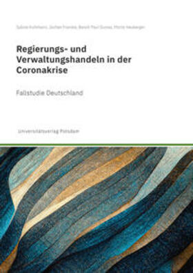 Kuhlmann / Franzke / Dumas |  Regierungs- und Verwaltungshandeln in der Coronakrise | Buch |  Sack Fachmedien