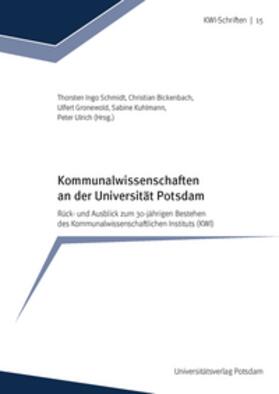 Schmidt / Ulrich / Büchner |  Kommunalwissenschaften an der Universität Potsdam | Buch |  Sack Fachmedien
