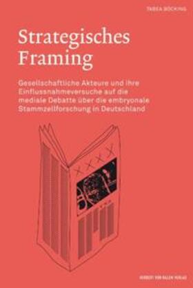 Böcking |  Strategisches Framing | Buch |  Sack Fachmedien