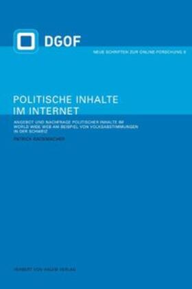 Rademacher |  Politische Inhalte im Internet | Buch |  Sack Fachmedien