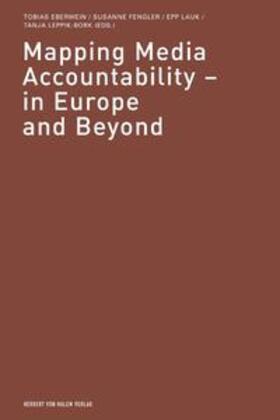 Eberwein / Fengler / Lauk |  Mapping Media Accountability - in Europe and beyond | Buch |  Sack Fachmedien