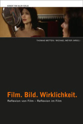 Metten / Meyer |  Film. Bild. Wirklichkeit. | Buch |  Sack Fachmedien