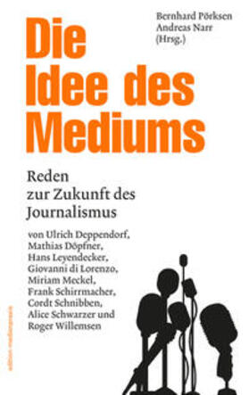 Pörksen / Narr |  Die Idee des Mediums | eBook | Sack Fachmedien