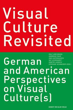 Adelmann / Fahr / Katenhusen |  Visual Culture Revisited | eBook | Sack Fachmedien