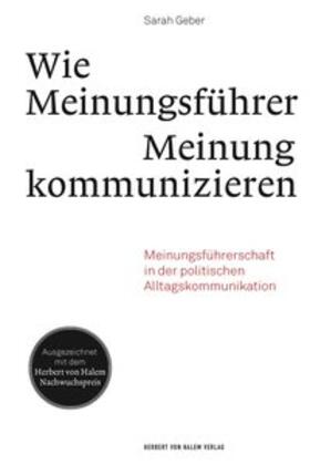 Geber |  Wie Meinungsführer Meinung kommunizieren | Buch |  Sack Fachmedien