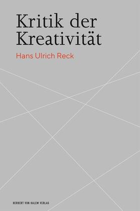 Reck |  Kritik der Kreativität | eBook | Sack Fachmedien