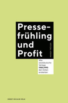 Tröger |  Pressefrühling und Profit | Buch |  Sack Fachmedien