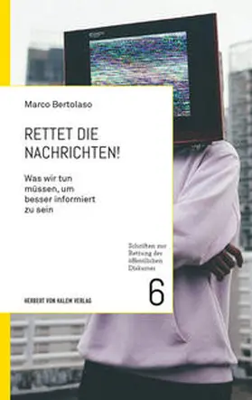 Bertolaso |  Rettet die Nachrichten! | Buch |  Sack Fachmedien