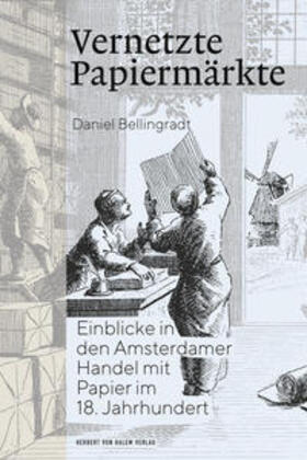 Bellingradt |  Vernetzte Papiermärkte | Buch |  Sack Fachmedien