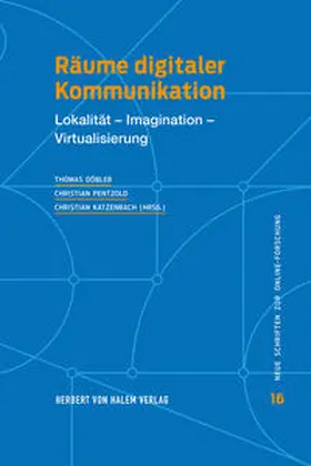 Döbler / Pentzold / Katzenbach |  Räume digitaler Kommunikation | eBook | Sack Fachmedien