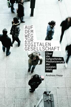 Andreas |  Auf dem Weg zur digitalen Gesellschaft | eBook | Sack Fachmedien