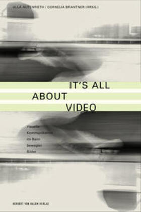 Autenrieth / Brantner |  It's All About Video | Buch |  Sack Fachmedien