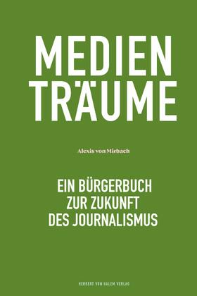 Mirbach |  Medienträume | eBook | Sack Fachmedien