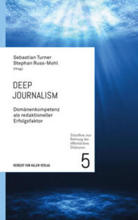 Turner / Russ-Mohl |  Deep Journalism | eBook | Sack Fachmedien