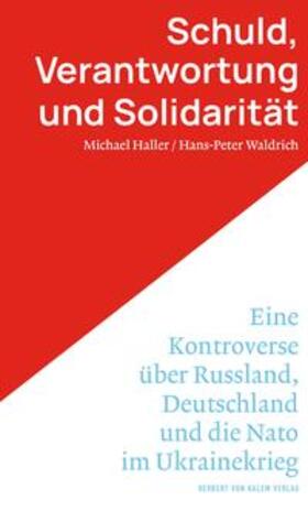 Haller / Waldrich |  Schuld, Verantwortung und Solidarität | Buch |  Sack Fachmedien