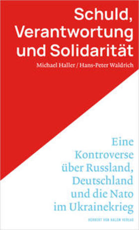 Haller / Waldrich |  Schuld, Verantwortung und Solidarität. | eBook | Sack Fachmedien