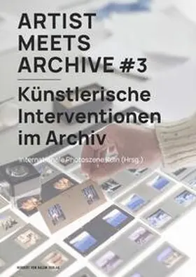 Pfohl |  Artist Meets Archive #3 | Buch |  Sack Fachmedien