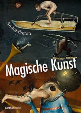 Breton |  Magische Kunst | Buch |  Sack Fachmedien