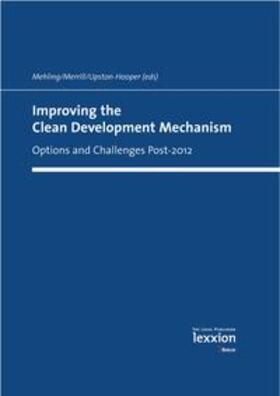 Mehling / Amy / Karl |  Improving the Clean Development Mechanism | Buch |  Sack Fachmedien