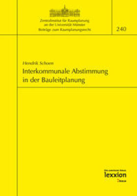 Schoen |  Interkommunale Abstimmung in der Bauleitplanung | Buch |  Sack Fachmedien