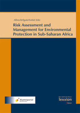 Albrecht / Egute / Forbid | Risk Assessment and Management for Environmental Protection in Sub-Saharan Africa | Buch | 978-3-86965-160-6 | sack.de