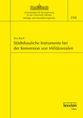 Koch |  Städtebauliche Instrumente bei der Konversion von Militärarealen | Buch |  Sack Fachmedien