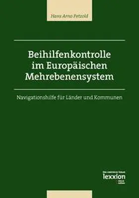 Petzold |  Beihilfenkontrolle im Europäischen Mehrebenensystem | Buch |  Sack Fachmedien