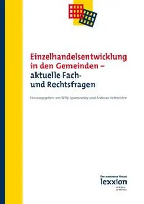 Spannowsky / Hofmeister | Einzelhandelsentwicklung in den Gemeinden - aktuelle Fach- und Rechtsfragen | Buch | 978-3-86965-240-5 | sack.de