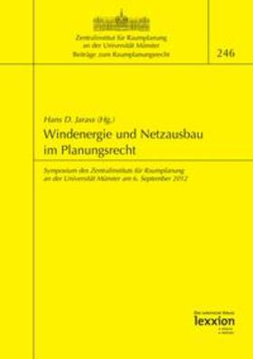 Jarass |  Windenergie und Netzausbau im Planungsrecht | Buch |  Sack Fachmedien