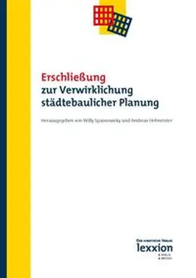 Spannowsky / Hofmeister |  Erschließung zur Verwirklichung städtebaulicher Planung | Buch |  Sack Fachmedien