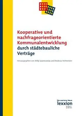 Spannowsky / Hofmeister |  Kooperative und nachfrageorientierte Kommunalentwicklung durch städtebauliche Verträge | Buch |  Sack Fachmedien